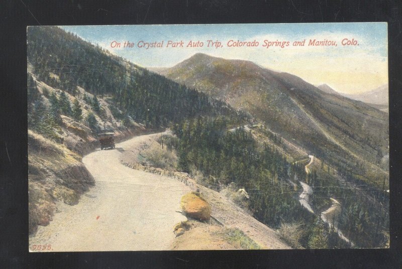 COLORADO SPRINGS MANATOU COLORADO THE CRYSTAL PARK AUTO TRIP OLD POSTCARD