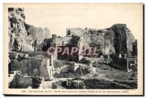 Old Postcard R Part B Baux ruins of the feudal Chateau and the X century Sara...