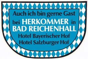 Germany Bad Reichenhall Hotel Bayrischer Hof Vintage Luggage Label sk3800