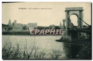 Postcard Old suspension bridge Avignon and the Palais des Papes