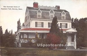New Summer Home of President Taft - Beverly, Massachusetts MA