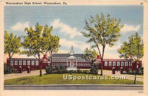 Waynesboro High School - Pennsylvania PA Postcard