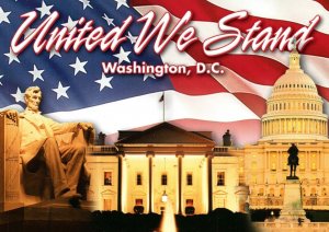 CONTINENTAL SIZE POSTCARD UNITED WE STAND WASHINGTON D.C. PATRIOTIC CARD