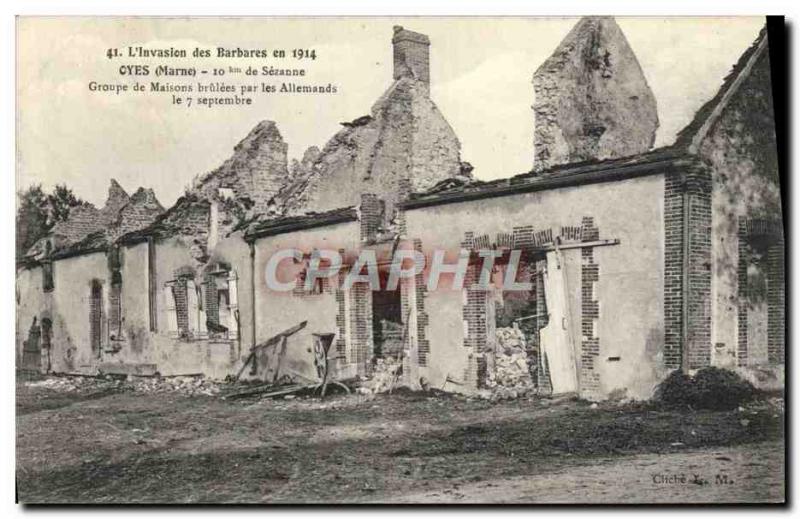 Old Postcard Oyes L & # 39Invasion Barbarian Group of houses brulees Army