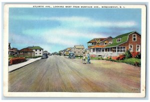 1938 Atlantic Ave. Looking West From Montauk Ave. Scene Misquamicut RI Postcard