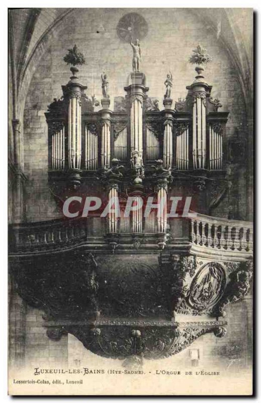 Old Postcard Organ Luxeuil les Bains L & # & # 39orgue of 39eglise