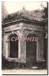 Old Postcard Provence Les Baux Pavillon de la Reine Jeanne