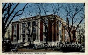 Columbus Community Club Building - Green Bay, Wisconsin