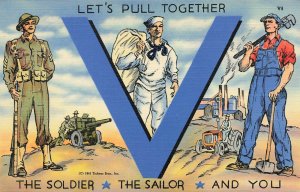 Let's Pull Together WWII The Soldier The Sailor And You! 1941 Linen Postcard