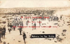 Mexico Border War, RPPC, Mexican Rebels in the Field, Photo No 62