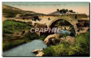 Old Postcard Taza Morocco Bridge Portuguese On L & # 39Oued Taza