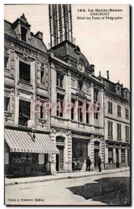 Old Postcard High Marne Chaumont Hotel Post and Telegraph