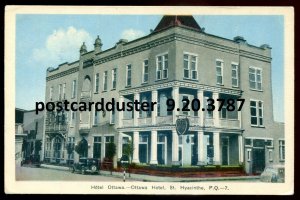 h3115 - ST. HYACINTHE Quebec Postcard 1930s Ottawa Hotel by PECO