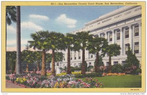 San Bernardino County Court House, SAN BERNARDINO, California, 1930-1940s