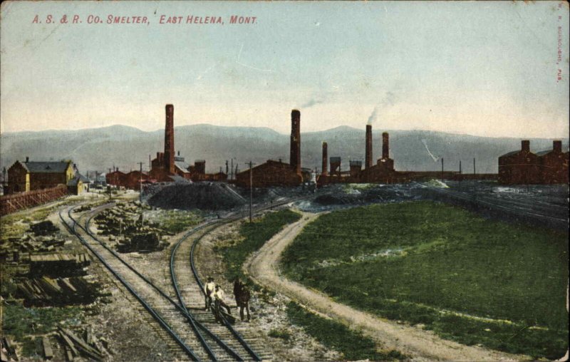 EAST HELENA MT AS & R Co. Smelter FACTORY c1910 Postcard