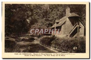 Versailles - Parc du Petit Trianon - Hamlet Marie Antoinette - The Stone Brid...