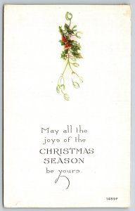 Holiday~Christmas Season Be Yours~Holly & Mistletoe~Postmarked~Vintage Postcard