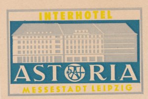 Germany Leipzig Interhotel Astoria Vintage Luggage Label sk2325