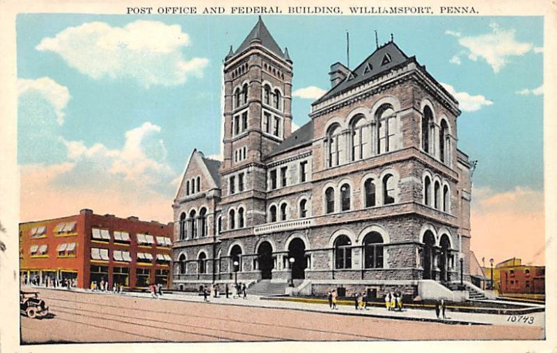 Post Office and Federal Building  Williamsport, Pennsylvania PA