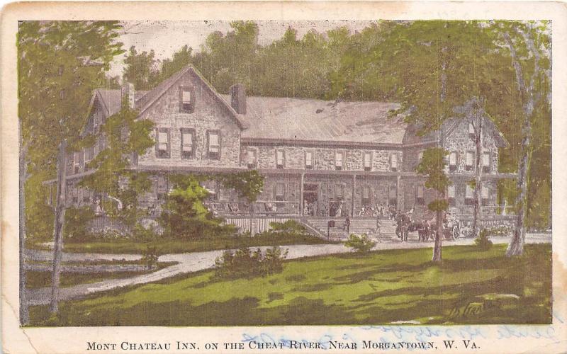 D69/ Morgantown West Virginia WV Postcard c1920s Mont Chanteau Inn Cheat River