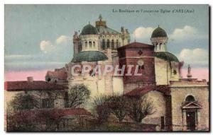 Old Postcard Basilica and Church of 39ancienne & # & # 39Ars