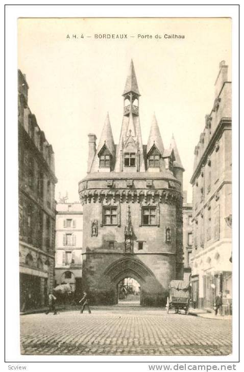 Porte Du Cailhau, Bordeaux (Gironde), France, 1900-1910s