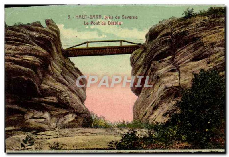 Postcard Old High Barr near Saverne The Dlable Bridge