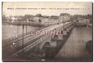 Postcard Old Gray Haute Saone Picturesque PlERRE Bridge and qual Villeneuve