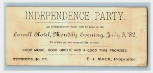 1882 Lowell Hotel Independence Party Ticket E.J Mack Proprietor P203