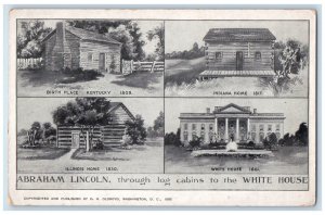 c1905 Abraham Lincoln Through Log Cabins to White House Multiview Postcard