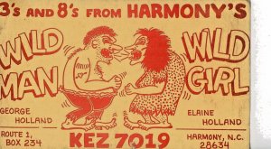 Postcard QSL Wild Man  Wild Girl KEZ7019 Harmony, NC.   L4