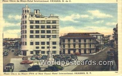 Plaza Cinco de Mayo, Hotel International Panama Panama Unused 