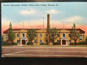 Vintage Postcard 1955 Morgan Gymnasium, W. Illinois College, Macomb, Illinois IL