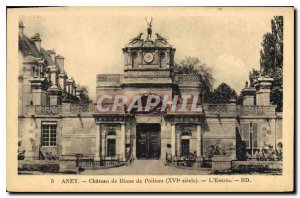 Old Postcard Anet Castle of Diane de Poitiers XVI century L'Entree