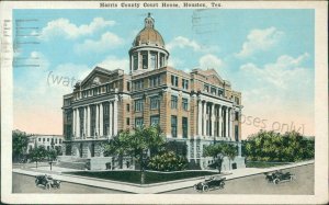 Houston, Texas: Harris County Court House picture postcard - 1921 TX courthouse