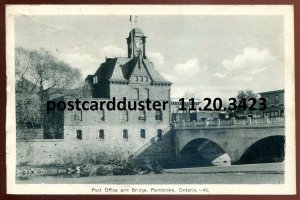 h3489 - PEMBROKE Ontario Postcard 1946 Post Office & Bridge