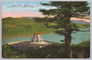 Linen~Vista House On Crown Point~Columbia River Highway~Oregon~Vintage Postcard