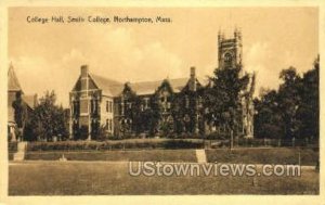 College Hall, Smith College - Northampton, Massachusetts MA