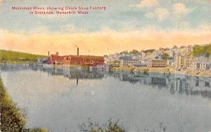 Merrimac River in Haverhill, MA showing Chick Shoe Factory