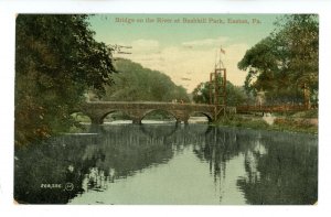 PA - Easton. Bushkill Park, Stone Bridge on the River ca 1909