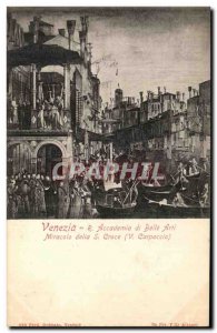 Old Postcard Venezia Accademia di Belle Arti Miracolo della Croce