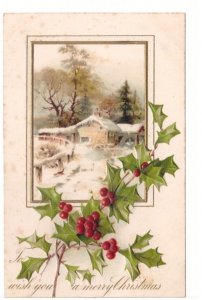 Wish You A Merry Christmas, Winter Rural Scene, Embossed Holly, Antique Postcard