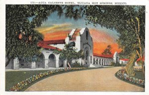 TIJUANA HOT SPRINGS, Mexico    AGUA CALIENTE HOTEL    c1920's Postcard