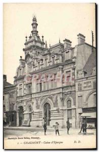 Old Postcard Bank Caisse d & # 39Epargne Chaumont House confidence