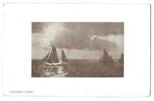 Evening Calm Sailing Ships Postcard, Mailed 1907 at Great Yarmouth, England