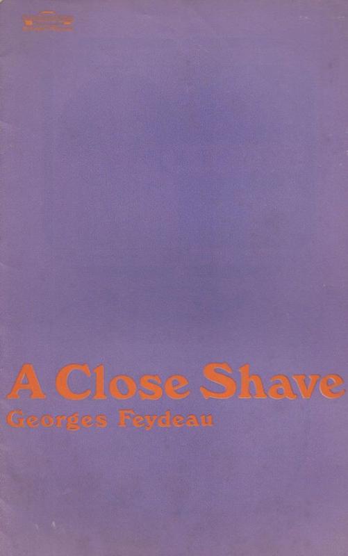 A Close Shave George Feydeau Nottingham Theatre Programme