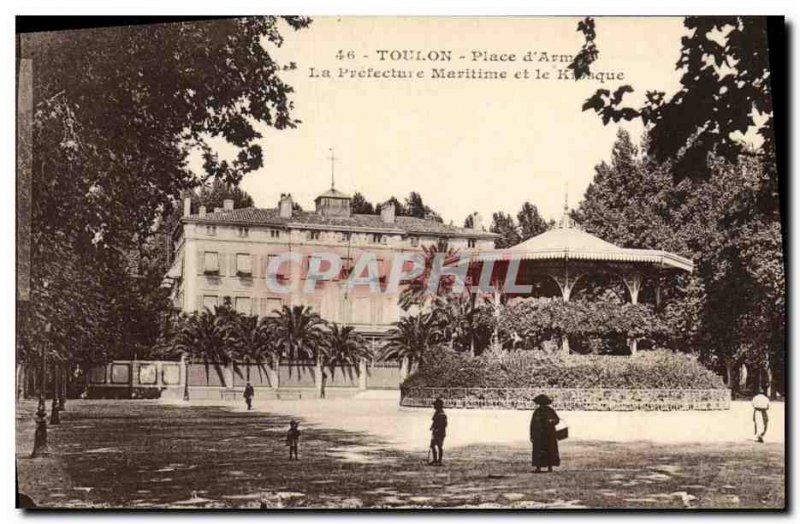 Old Postcard Toulon Place d & # 39armes The maritime prefecture and Kiosk