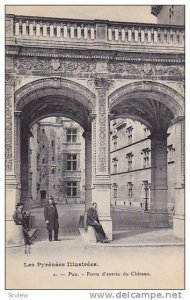 Pau (Pyrénées-Atlantiques), France, 1900-1910s Porte d'entree du Chateau