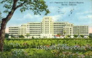 Fitzsimons US General Hospital - Denver, Colorado CO  