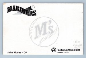 John Moses Seattle Mariners Baseball Club Issue UNP Chrome Postcard P6